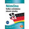 Němčina Velká cvičebnice slovní zásoby