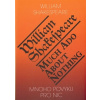 Mnoho povyku pro nic / Much Ado About Nothing - William Shakespeare