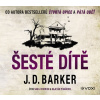 Šesté dítě (audiokniha) - J.D. Barker