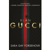 Klan Gucci - Sara Gay Forden