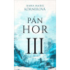 Pán hor III (Hana Marie Körnerová)