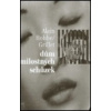 Dům milostných schůzek - Robbe-Grillet Alain