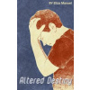 Altered Destiny