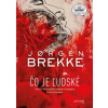 Čo je ľudské - Jørgen Brekke