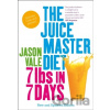 The Juice Master Diet - The Juice Master' Jason Vale