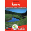 Šumava - turistický průvodce - Miroslav Martan