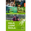 Malá lesní škola - O živ… (Andreas Kieling)