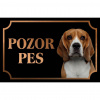 Bígl - Kovová tabuľka POZOR PES