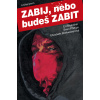 Zabij, nebo budeš zabit (Kniha první) - Elizabeth Breitweiserová, Ed Brubaker, Sean Phillips