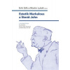 Estetik Markalous a literát John - Erik Gilk