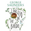 Lincoln in the Bardo - George Saunders, Bloomsbury Publishing
