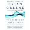 The Fabric of the Cosmos
