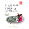 E-kniha: Ži ako kráľ, alebo lamentuj a preklínaj