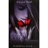 The Immortals: Evermore - Alyson Noel