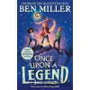 Once Upon a Legend - Ben Miller