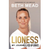 Lioness My Journey To Glory