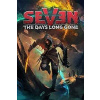 SEVEN: The Days Long Gone