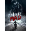 Mad Mad - Puffrová Tess M