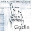RAGE AGAINST THE MACHINE: THE BATTLE OF LOS ANGELES