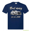 Need Money For - Audi (T-Shirt)