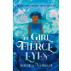The Girl with the Fierce Eyes