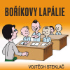 Boříkovy lapálie - Vojtěch Steklač (mp3 audiokniha)
