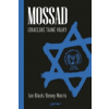 Ian Black,Benny Morris - Mossad