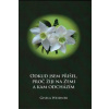 Odkud jsem přišel, proč žiji na Zemi a kam odcházím - Gisela Weidner