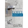 Lovci ľudských tvárí - Ladislav Ťažký