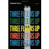 Three Floors Up - Eshkol Nevo
