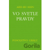 Vo svetle pravdy - Posolstvo Grálu III - Abd-ru-shin