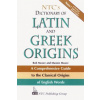 NTC's Dictionary of Latin and Greek Origins (Bob Moore)()