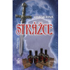Strážce - fantastika (Monika Škodová)