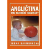 Angličtina pro nutriční terapeuty - Baumruková Irena