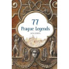 77 Prague Legends / 77 pražských legend (anglicky) - Ježková Alena