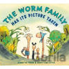 The Worm Family Has Its Picture Taken - Jennifer Frank