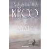 Něco je jinak - Eva Suchá