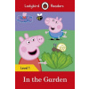 Peppa Pig: In the Garden- Ladybird Readers Level 1