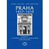 Praha 1437–1610 (Pavel Kalina)