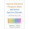 Cognitive-Behavioral Therapy for Adults with Autism Spectrum Disorder
