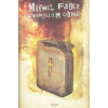 Evangelium ohně - Faber Michel