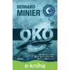 E-kniha Oko - Bernard Minier
