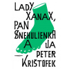 Lady Xanax, pán Snehulienka a ja