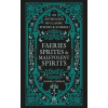 Faeries, Sprites & Malevolent Spirits