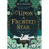 Upon a Frosted Star