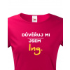 Dámské tričko Důvěřuj mi, jsem Ing., Barva Sorbet, Velikost S Bezvatriko.cz 0167 -bilozluta je