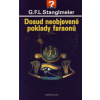 Dosud neobjevené poklady faraonů - G. F. L. Stanglmeier