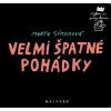 Velmi špatné pohádky - Sýkorová Marta
