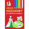 Veľké maľovanky pre dievčatá a chlapcov - kolektív