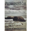 Premárnený čas